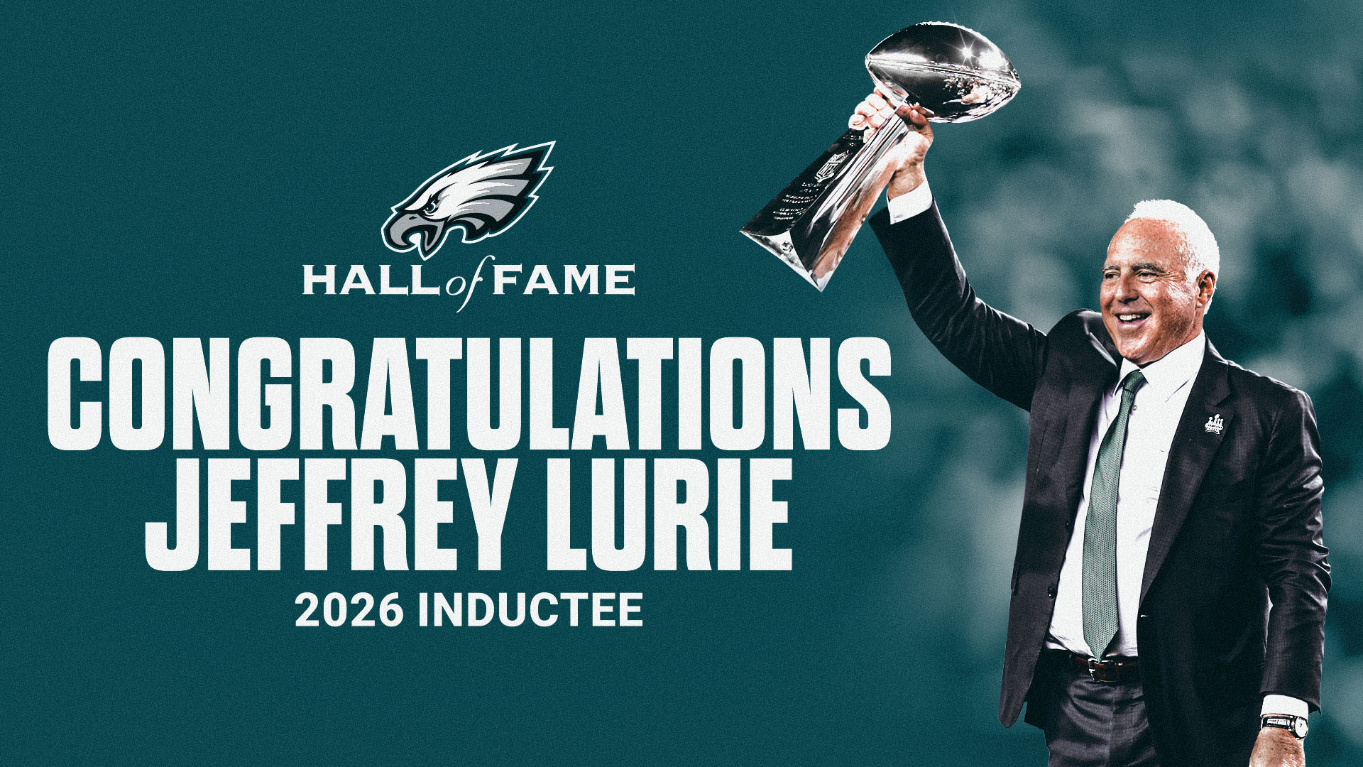 Jeffrey Lurie Inducted into Eagles Hall of Fame